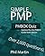 Simple PMP PMBOK Quiz: Updated for the PMBOK Guide Sixth Edition