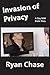 Invasion of Privacy by Ryan Chase