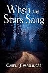 When the Stars Sang