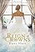 Reign of Crowns (Dupree Heights, #1)
