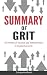 Summary of Grit: The Power ...