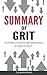 Summary of Grit: The Power of Passion and Perseverance by Angela Duckworth