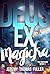 Deus Ex Magicka (Pantheon B...