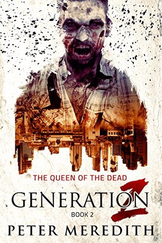 The Queen of the Dead (Generation Z #2)
