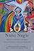 Nano Nagle and An Evolving Charism: A Guide For Educators, Leaders and Care-Providers