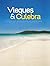 Vieques & Culebra, Treasure...