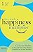 The Daily Happiness Multiplier: 52 Secret Habits to Discover Your True Hidden Potential in Life and Business (Non-Fiction)