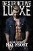 Destructive Luxe by H.Q. Frost Destructive Luxe by H.Q. Frost