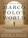 The Return of Marco Polo's World: War, Strategy, and American Interests in the Twenty-first Century Book cover for The Return of Marco Polo's World: War, Strategy, and American Interests in the Twenty-first Century