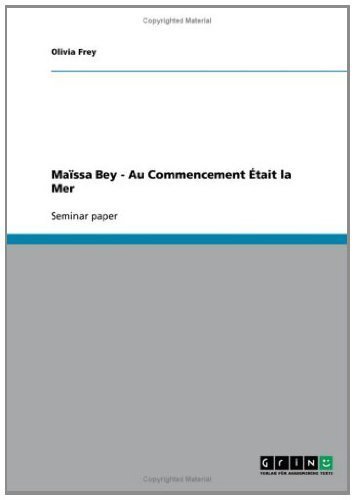 Maïssa Bey - Au Commencement Était la Mer