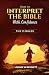 How to Interpret the Bible ...
