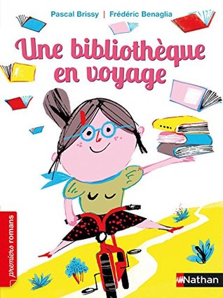 Une bibliothèque en voyage (Hardcover)
