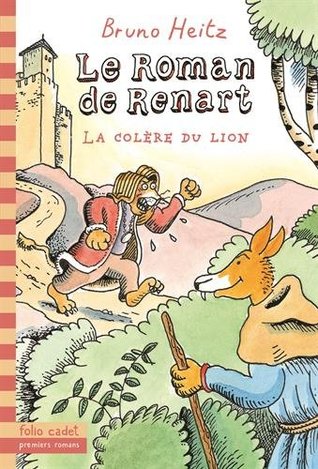 Le Roman de Renart: La colère du lion (Paperback)