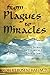 From Plagues to Miracles: T...