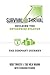 Survival to Thrival: Building the Enterprise Startup - Book 1 The Company Journey