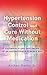 Hypertension Control And Cu...