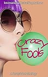 Crazy Fools by Samantha Talarico