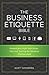 The Business Etiquette Bibl...