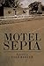 Motel Sepia by Dale Kueter Motel Sepia by Dale Kueter