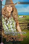 The Cowgirl Meets Her Match by Kristin Vayden