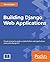 Building Django 2.0 Web App...