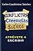 CONFLICTOS, CREENCIAS Y SUEÑOS (Spanish Edition)