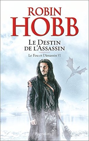Le Fou et l'Assassin (Le Destin de l'assassin #6)