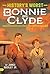Bonnie and Clyde (History's Worst)