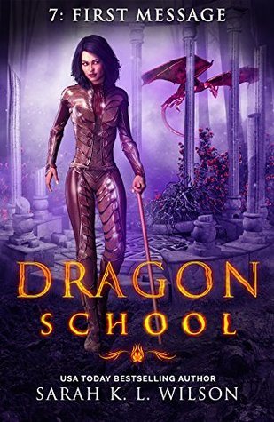 First Message (Dragon School, #7)
