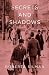 Secrets and Shadows