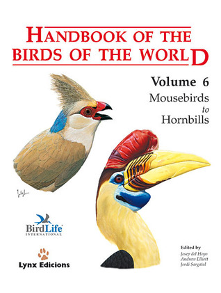 Handbook of the Birds of the World, Volume 6: Mousebirds to Hornbills (Handbook of the Birds of the World)