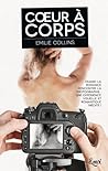 Cœur à corps by Emilie Collins