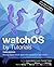 watchOS by Tutorials Third ...
