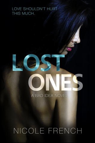 Lost Ones (Bad Idea #2)