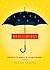 Brolliology A Real And Fictional History Of The Umbrella