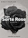 Den sorte rose Den sorte rose
