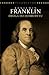 Benjamin Franklin. Droga do dobrobytu