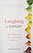 Laughing at cancer by Ros Ben-Moshe
