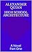 High School Architecture: A Novel: Part One