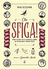 Che sfiga!: Stori...