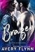 Brazen (B-Squad, #1)