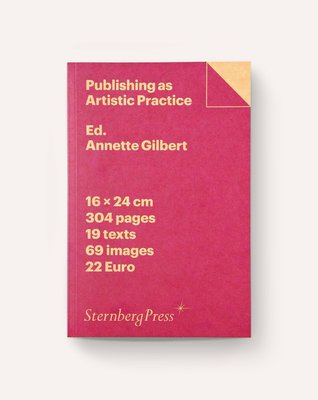 Publishing as Artistic Practice