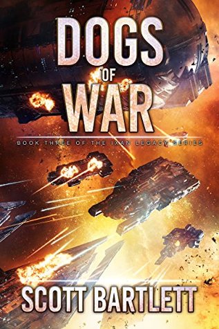 Dogs of War (Ixan Legacy #3)