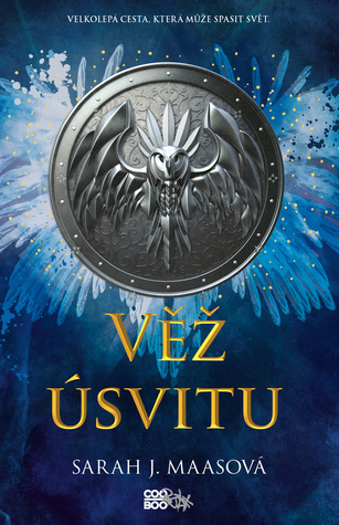 Věž úsvitu (Skleněný trůn, #6)