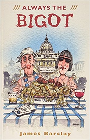 Always a Bigot (Paperback)