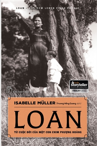 Loan - Từ Cuộc Đời Của Một Con Chim Phượng Hoàng (Paperback)