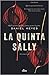 La quinta Sally
