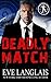 Deadly Match (Bad Boy Inc., #3)