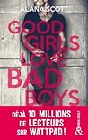 Good Girls love Bad Boys by Alana Scott