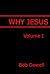 Why Jesus